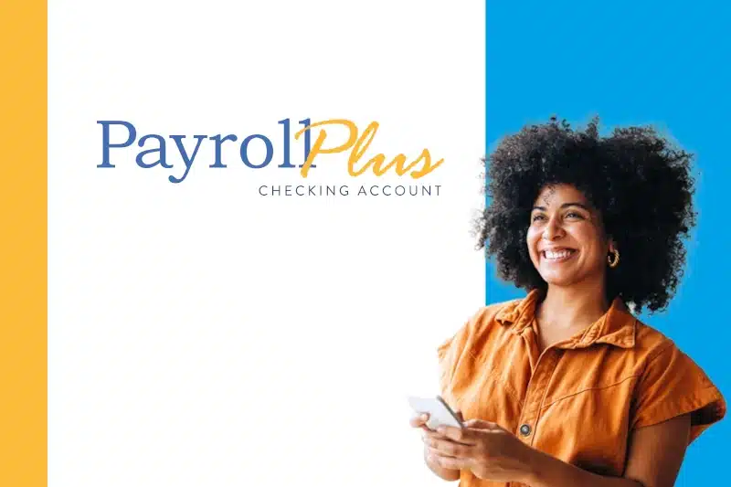 The Physicians Checking Account - Payroll Plus